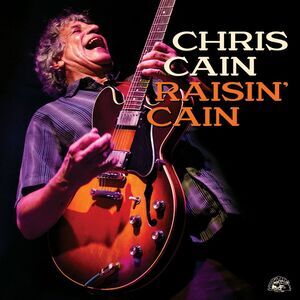 Chris Cain - Raisin' Cain  CD